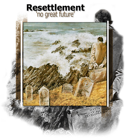 Resettlement: No Great Future